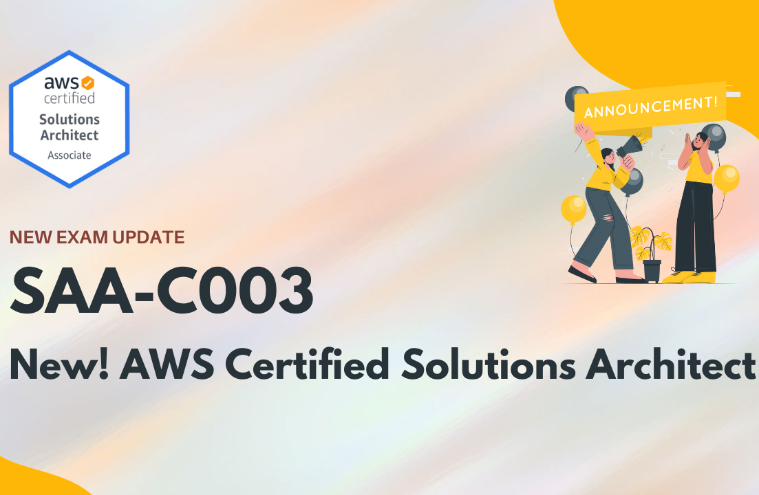 AWS Certified Solutions Architect – Associate: Updates and Value in 2025